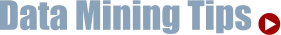 data mining tips