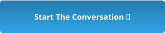 Start The Conversation 